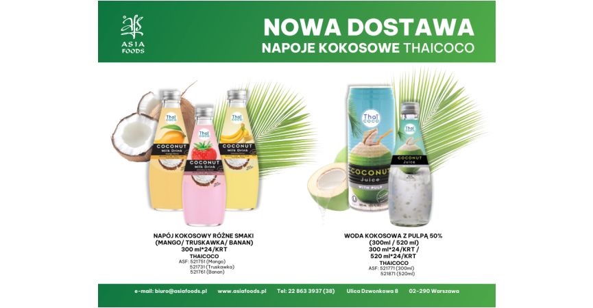 NOWA DOSTAWA: NAPOJE KOKOSOWE THAICOCO